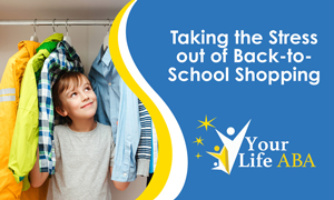 Taking the Stress out of Back-to-School Shopping  for Children with Sensory Sensitivities