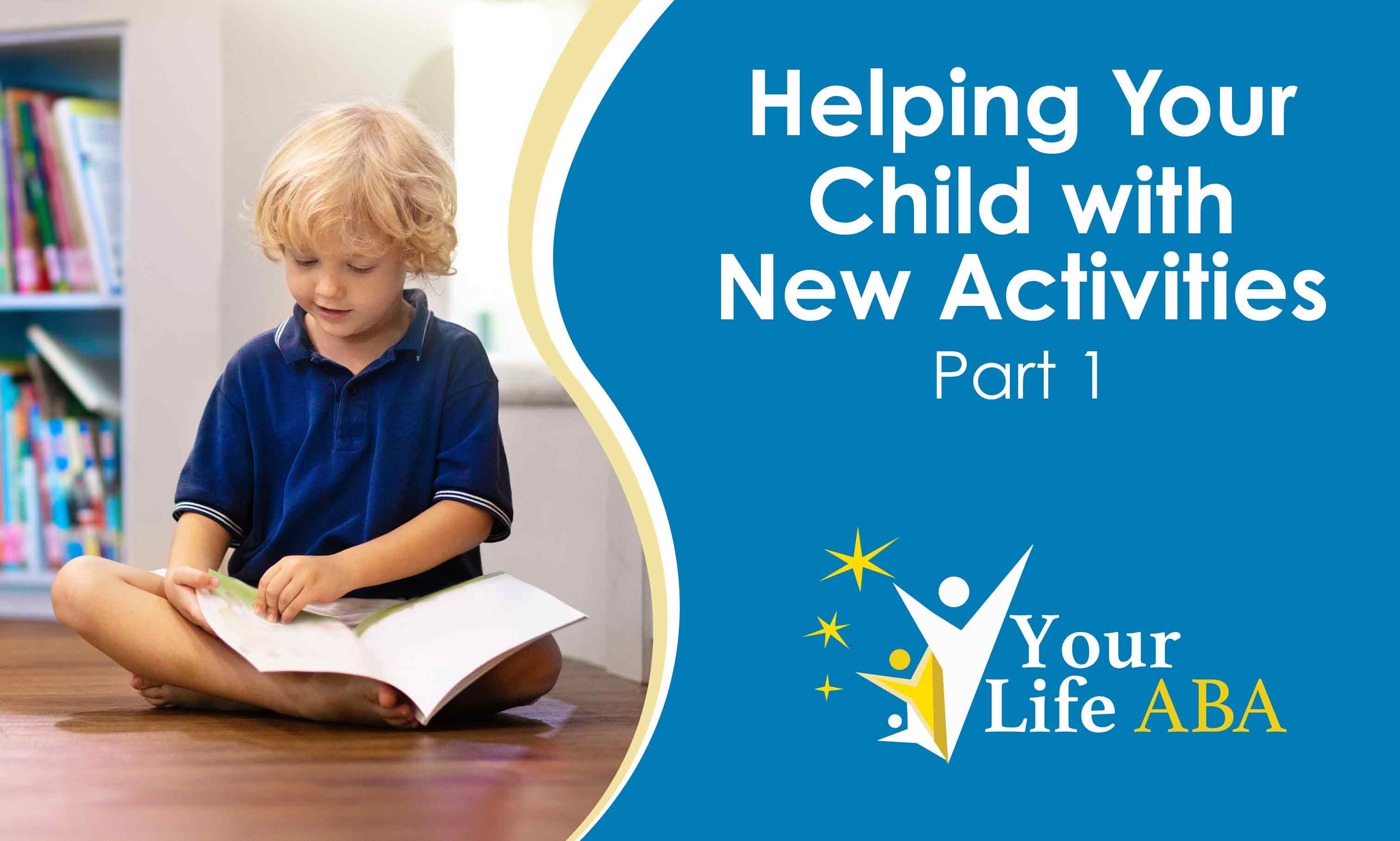 helping your child with new activities