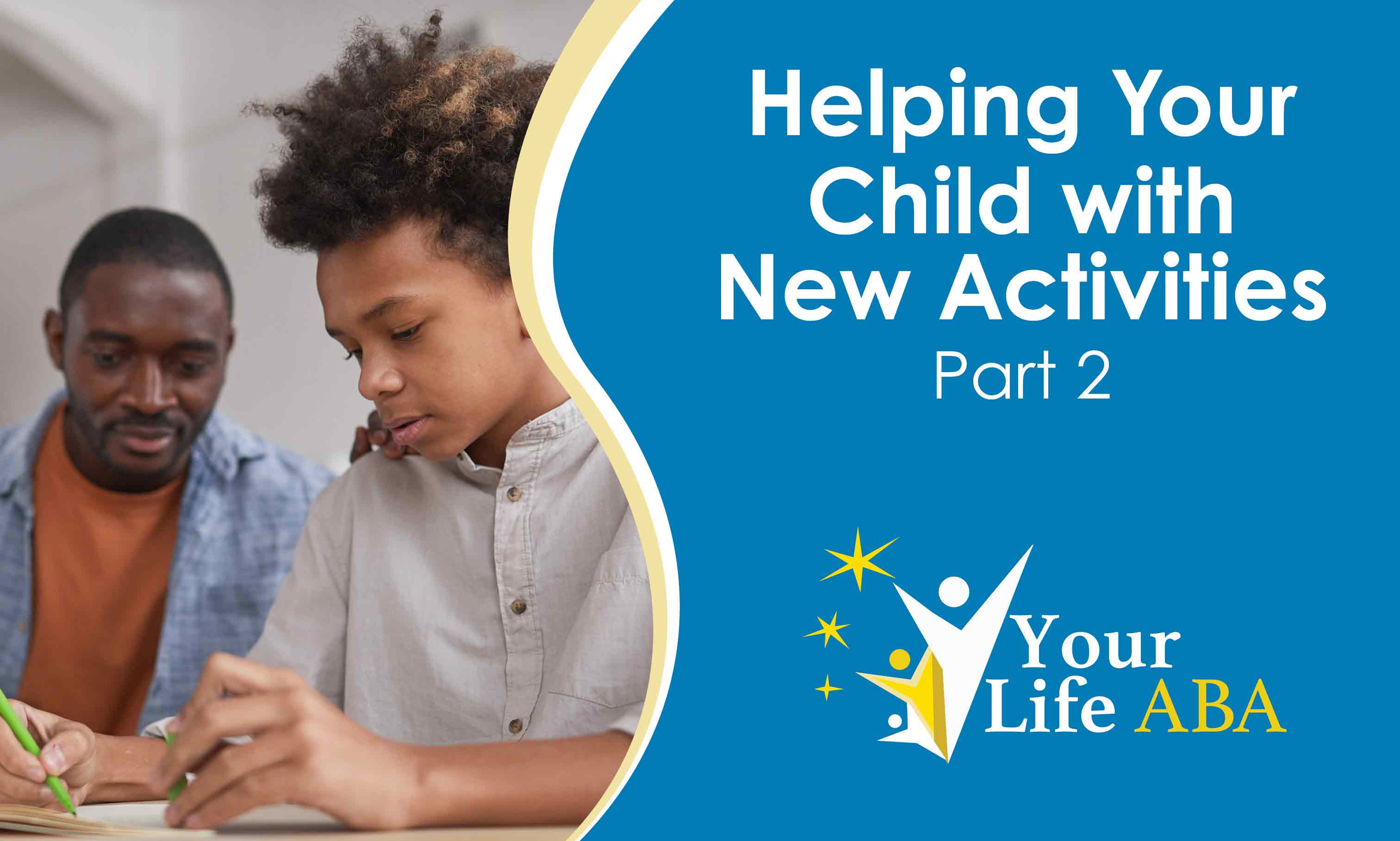 helping you child with new activities