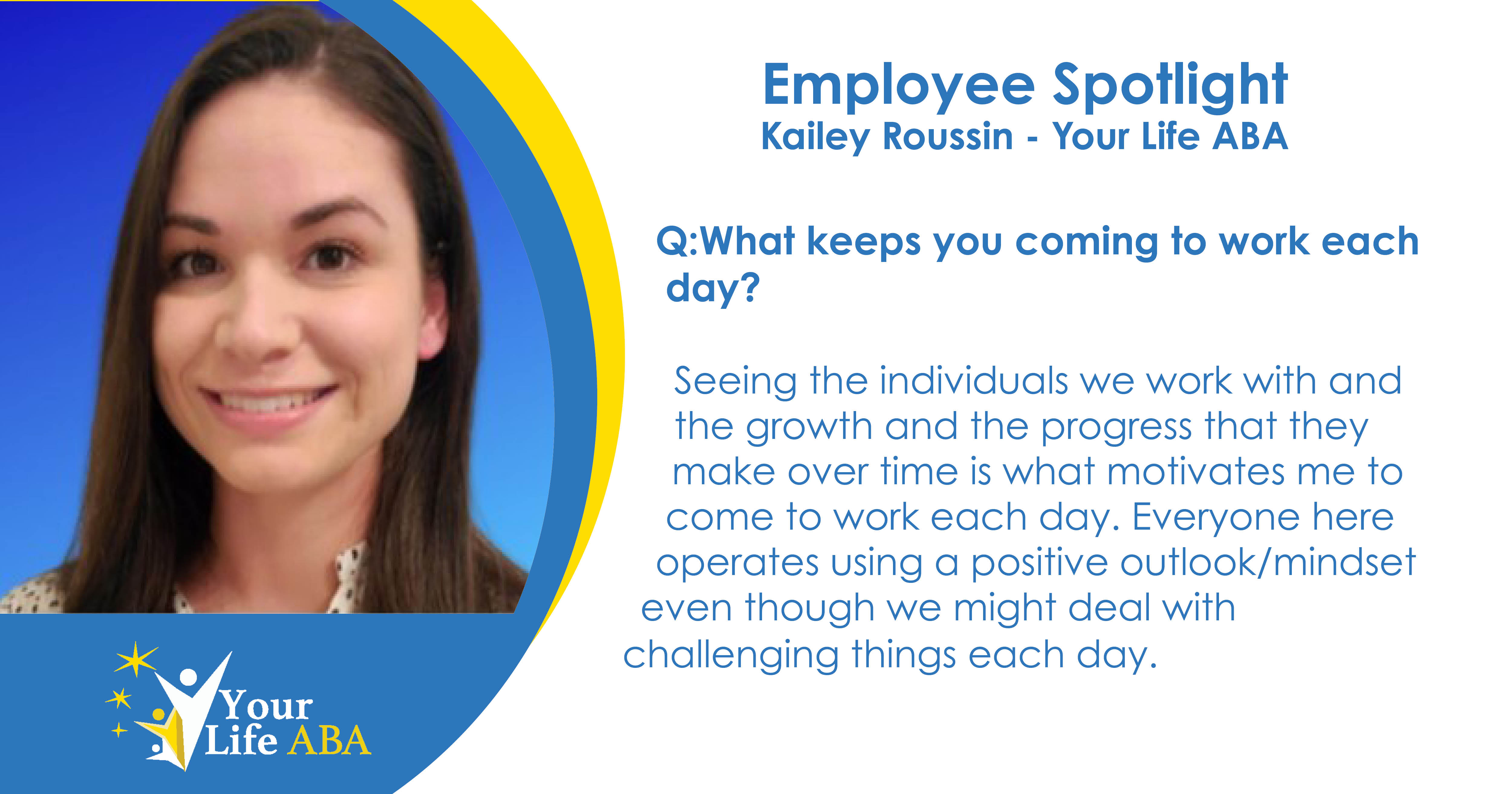 Team Member Spotlight: Kailey Roussin - Regional Site Supervisor 