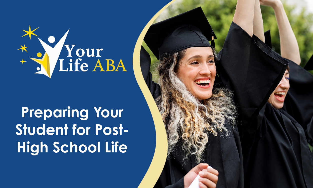 Preparing Your Student for Post-High School Life