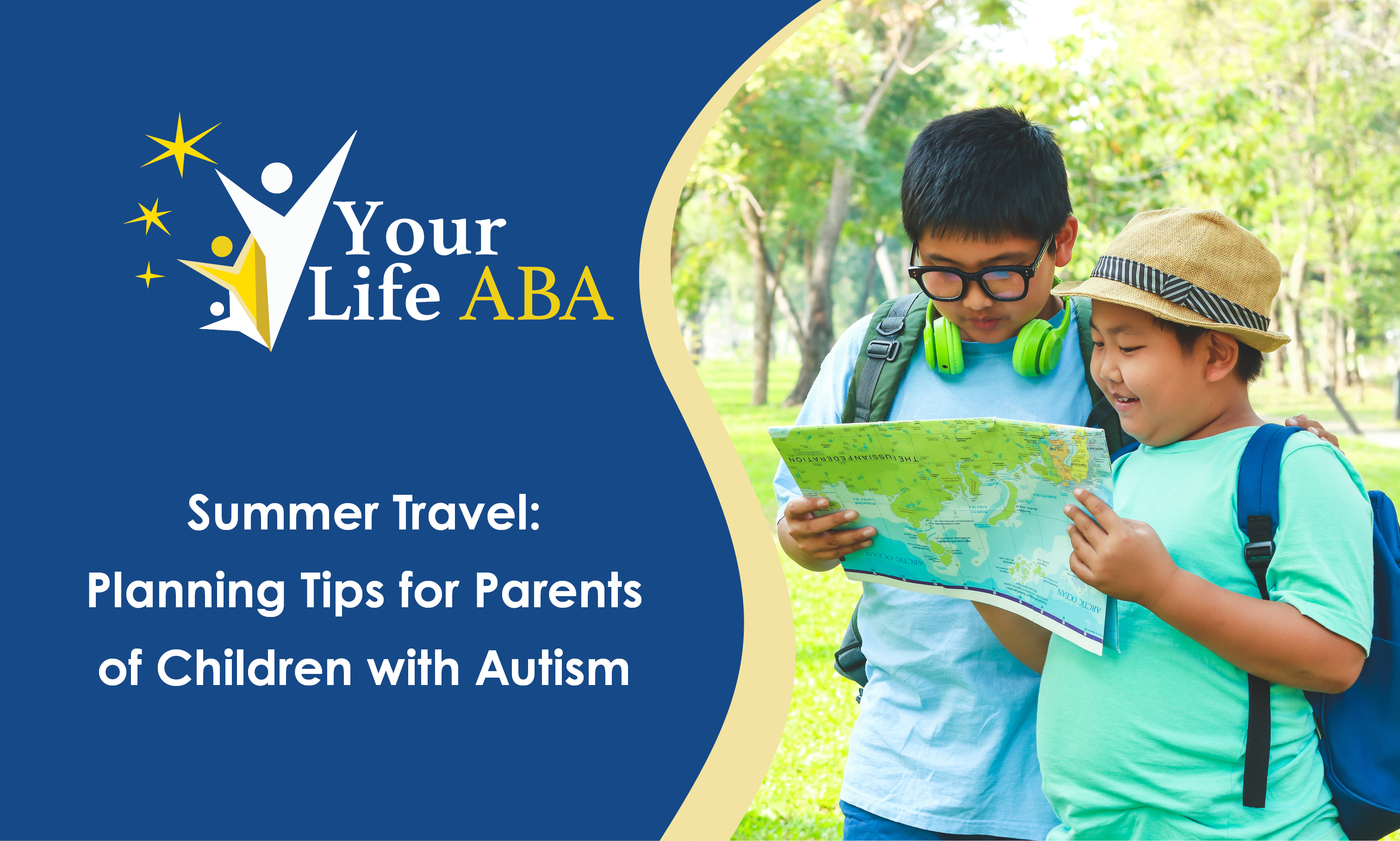 Summer Travel: Planning Tips for Parents of Children with Autism