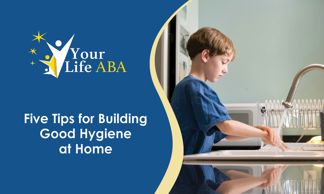 YLABA Thumbnail - Five Tips for Building Good Hygiene at Home.jpg