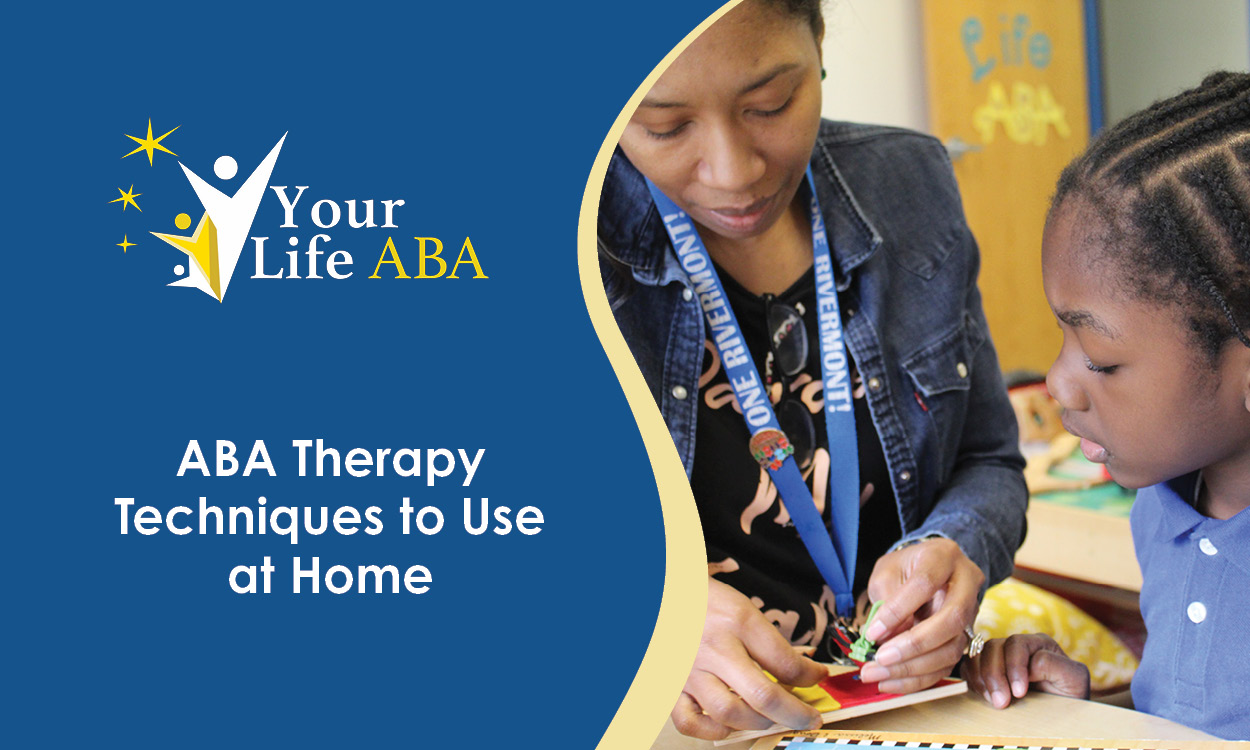 ABA Therapy techniques to Use at Home